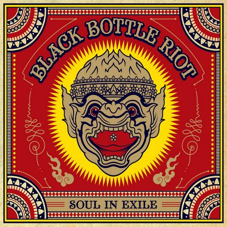 Black Bottle Riot - Soul In Exile (2013)