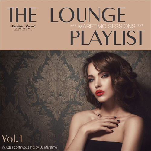Maretimo Sessions. The Lounge Playlist Vol.1: Jazz Lounge Music Deluxe