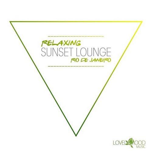 Relaxing Sunset Lounge: Rio De Janeiro (2014)