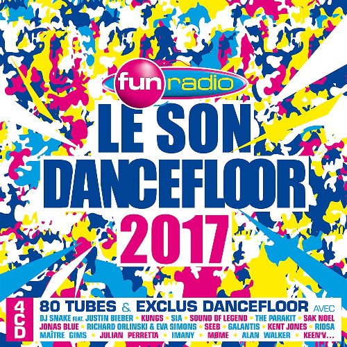 Fun Radio: Le Son Dancefloor 2017
