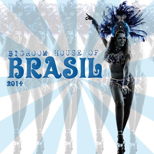Bigroom House Of Brasil