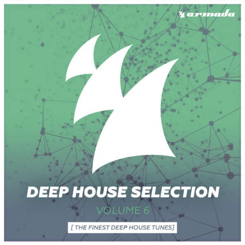 Armada Deep House Selection Vol.6